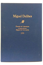 MIGUEL DELIBES, PREMIO MIGUEL DE CERVANTES 1993