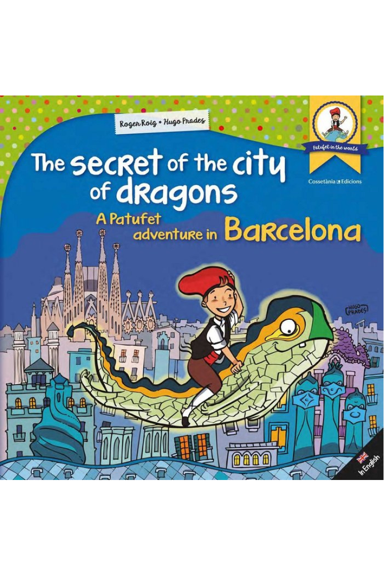 The secret of the city of dragons