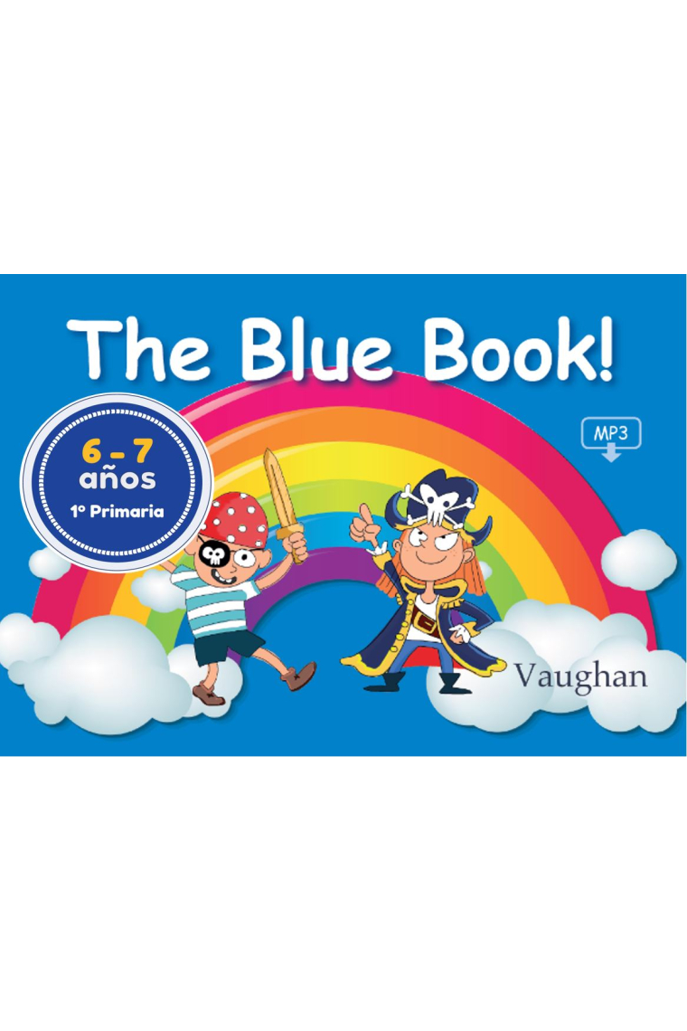 The Blue Book!. 1º Primaria 6-7 Años