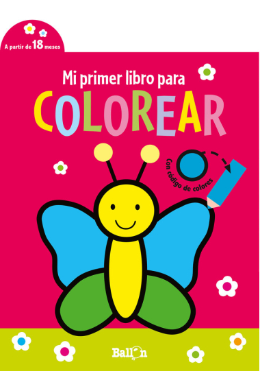 MI PRIMER LIBRO PARA COLOREAR- MARIPOSA