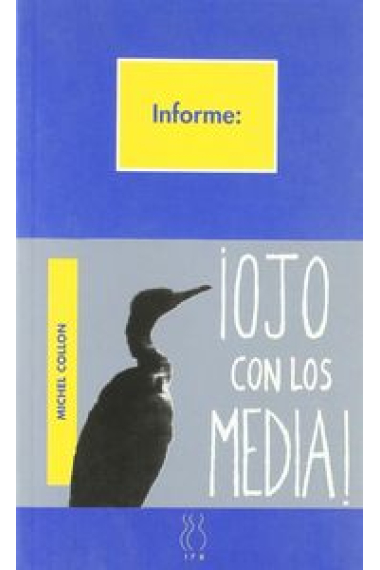 Ojo con los media