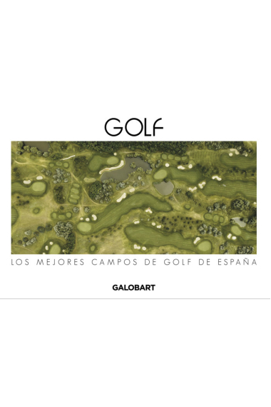 LOS MEJORES CAMPOS DE GOLF DE ESPAÑA