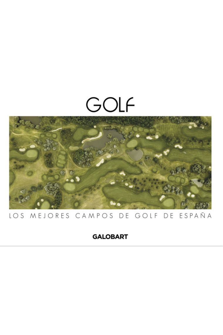 LOS MEJORES CAMPOS DE GOLF DE ESPAÑA