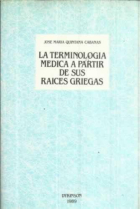 La terminología médica a partir de sus raíces griegas