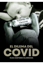 El dilema del Covid