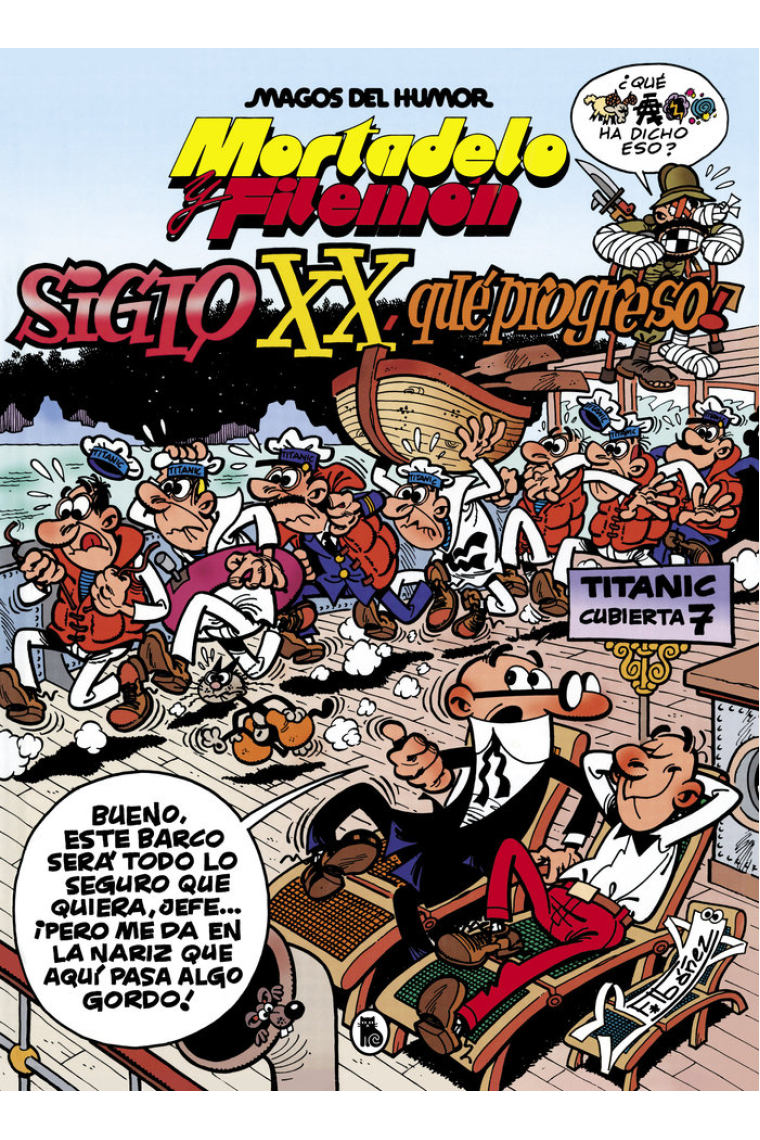 MORTADELO Y FILEMON. EL SIGLO XX, ¡QUE PROGRESO!