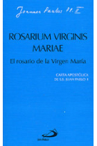 Rosarium virginis mariae. El rosario de la virgen María