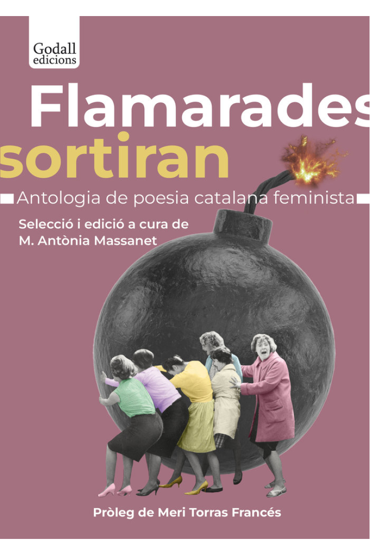 Flamarades sortiran. Antología de la poesía catalana feminista