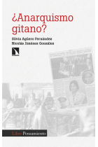 ¿Anarquismo gitano?