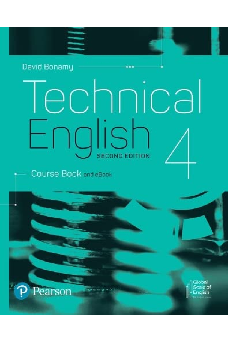 TECHNICAL ENGLISH 2ND EDITION LEVEL 4 COURSE BOOK