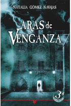 ARAS DE VENGANZA