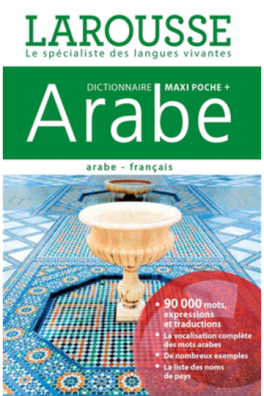 Larorusse Dictionnaire Larousse Maxipoche   arabe-français