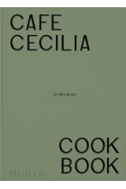 Café Cecilia Cookbook