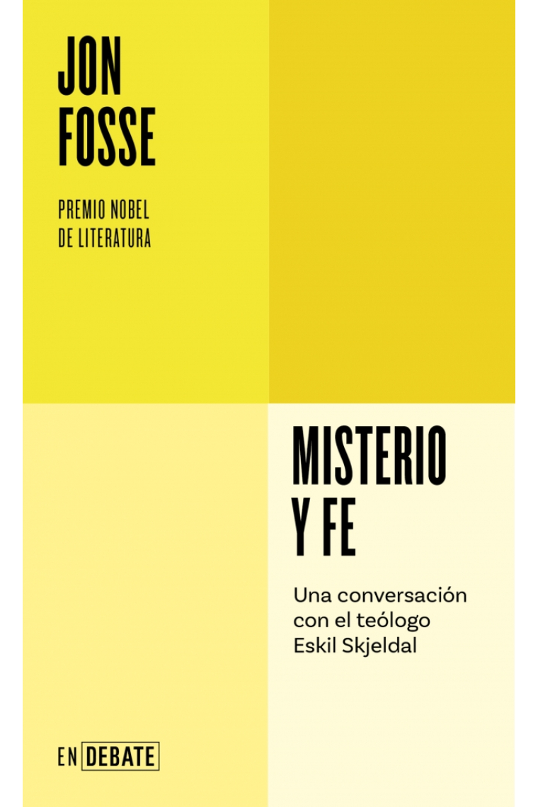 Misterio y fe (Serie ENDEBATE)