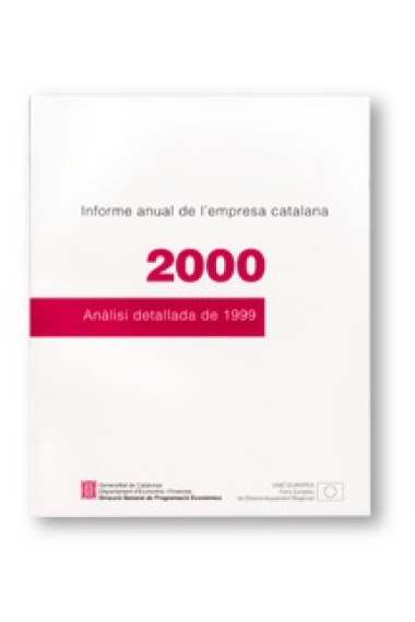 Informe anual de l'empresa catalana 2000. Anàlisi detallada de 1999