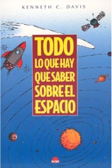 Todo lo que hay que saber sobre el espacio