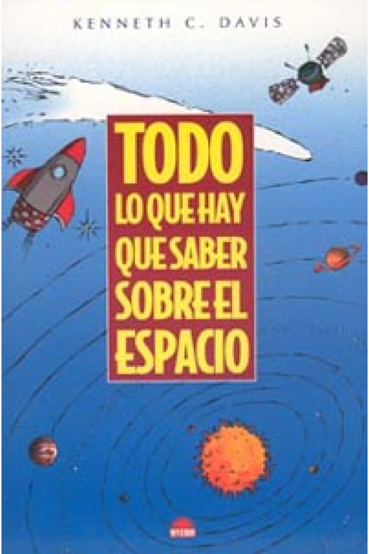 Todo lo que hay que saber sobre el espacio