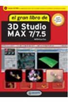 El gran libro de 3D Studio MAX 7/7.50