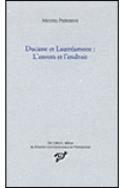 Ducase et Lautréaumont: l'envers et l'endroit