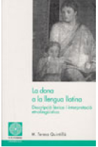 La dona a la llengua llatina: descripció léxica i interpretació etnolingüistica