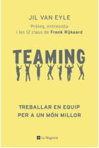 Teaming. Treballar en equip per a un mon millor