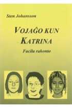 Vojagxo kun Katrina - dua rakonto - (Facila rakonto)