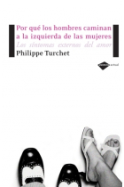 ¿Por qué los hombres caminan a la izquierda de las mujeres? Los síntomas externos del amor