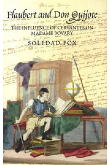 Flaubert and Don Quijote: the influence of Cervantes on Madame Bovary