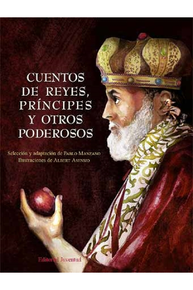 Cuentos de reyes y príncipes y otros poderosos