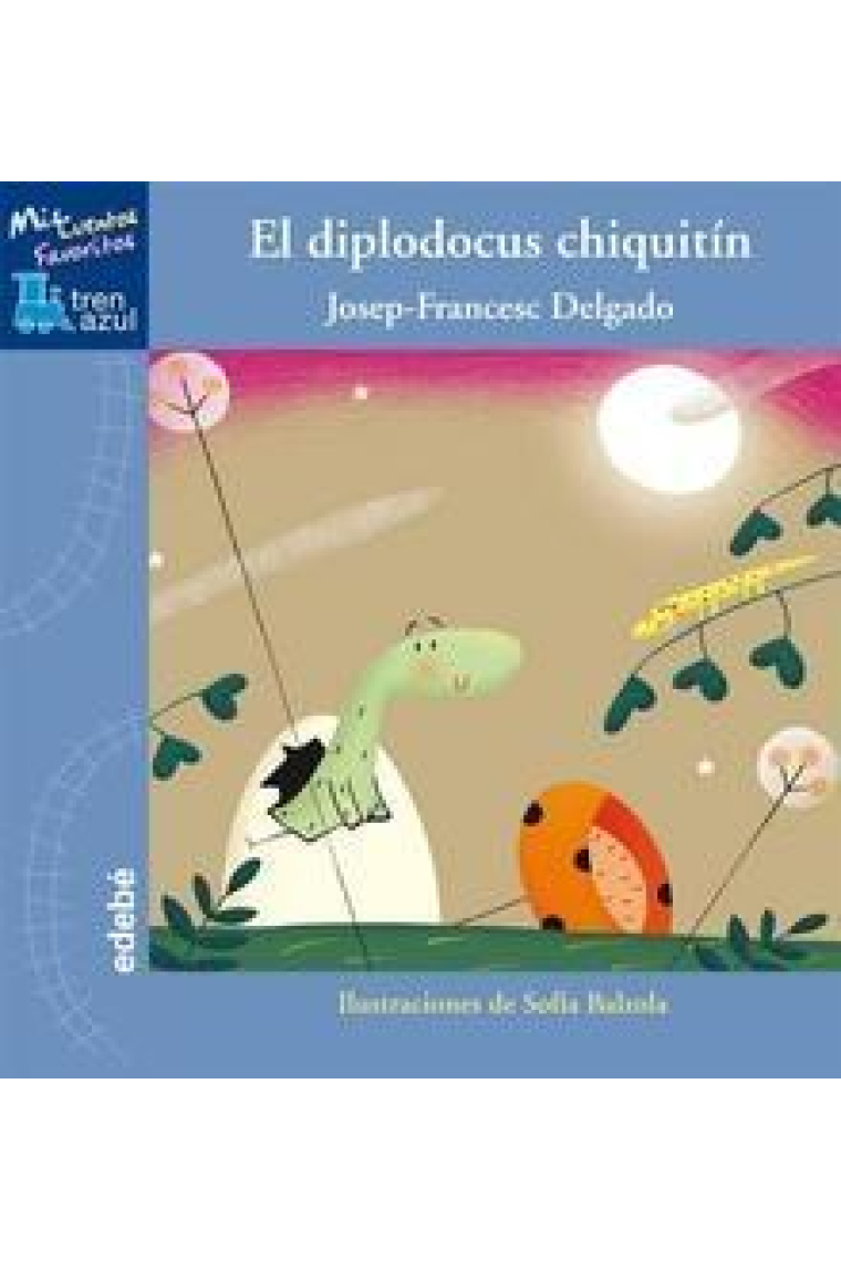 El diplodocus chiquitín (El tren azul letra manuscrita)