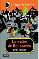 La noche de Halloween (La tribu de Camelot)