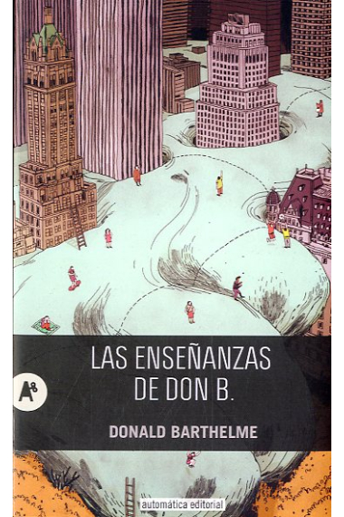 Las enseñanzas de Don B.