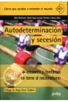 Autodeterminación y secesión. Tensiones y conflictos en torno al nacionalismo