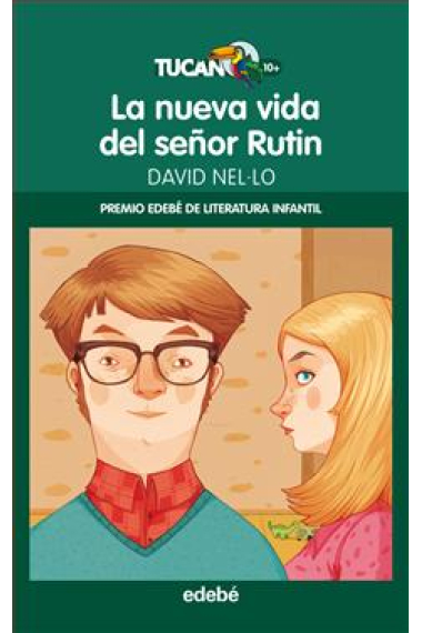 La nueva vida del señor Rutin (Premio Edebé 2014)