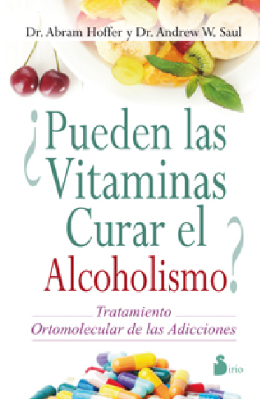 ¿Pueden las vitaminas curar el alcoholismo?