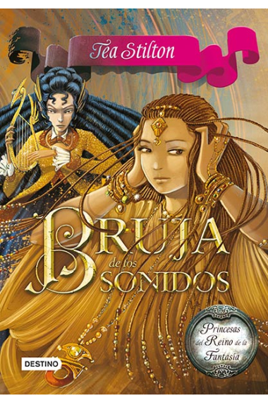 Bruja de los sonidos (Princesas del Reino de la Fantasía 9)