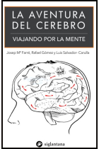 La aventura del cerebro : Viajando por la mente