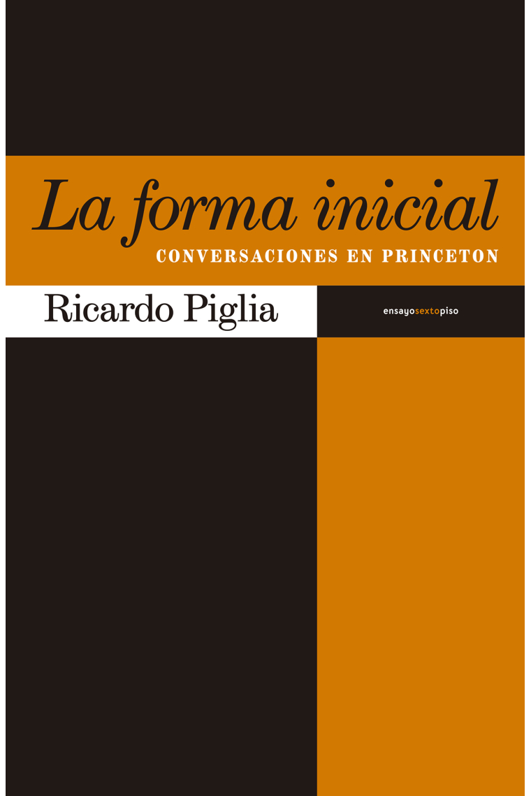 La forma inicial: conversaciones en Princeton