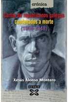 Cartas de republicanos galegos condenados a morte (1936-1948)