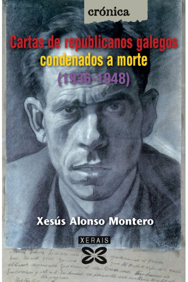 Cartas de republicanos galegos condenados a morte (1936-1948)