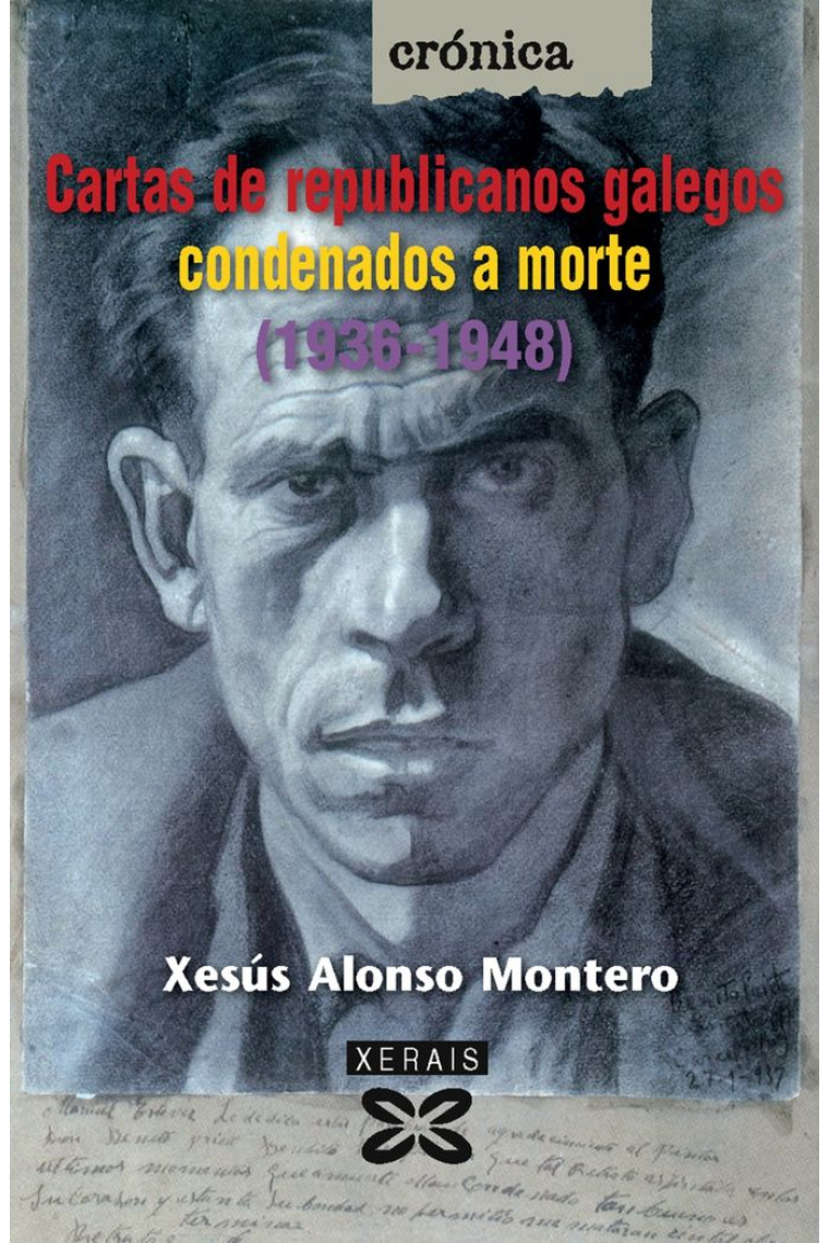 Cartas de republicanos galegos condenados a morte (1936-1948)