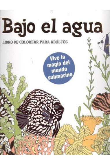 Bajo el agua. Libro de colorear para adultos