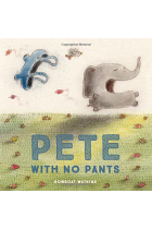 Pete with no pants