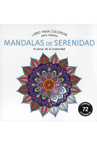 Mandalas de serenidad.El placer de la creatividad.Libro para colorear.Arte-terapia (Compactos)