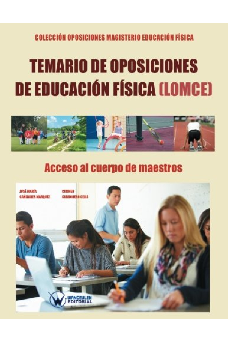 Temario de Oposiciones de Educación Física (LOMCE). Acceso al Cuerpo de Maestro