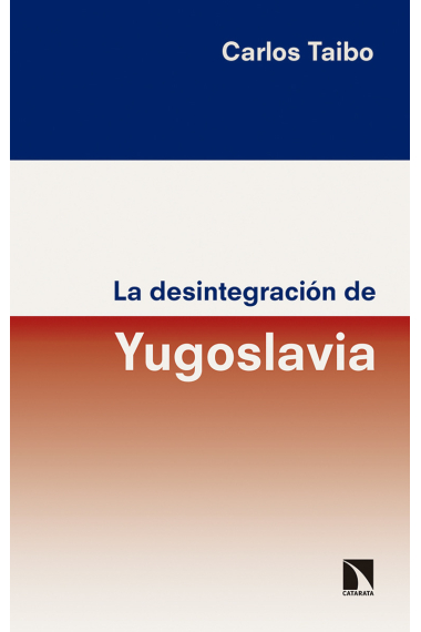 La desintegración de Yugoslavia