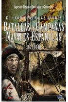 El león contra la jauría. Batallas y campañas navales españolas (1621-1640)