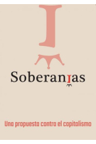 Soberanias. Una propuesta contra el capitalismo