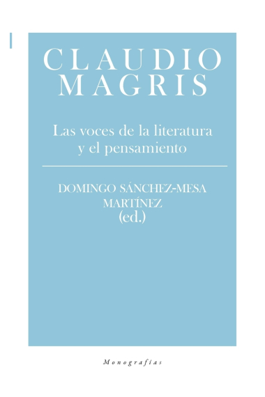 Claudio Magris: las voces de la literatura y el pensamiento