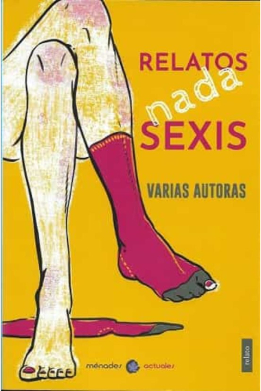 Relatos nada sexis